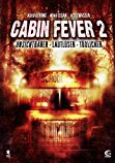 Cabin Fever 2