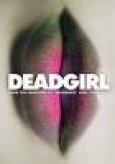 Deadgirl