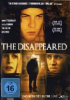 The Disappeared - Das B�se ist unter uns