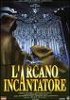 L'arcano incantatore