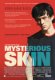 Mysterious Skin