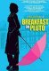 Breakfast on Pluto